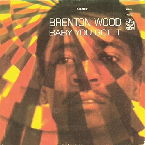  |   | Brenton Wood - Baby You Got It (LP) | Records on Vinyl