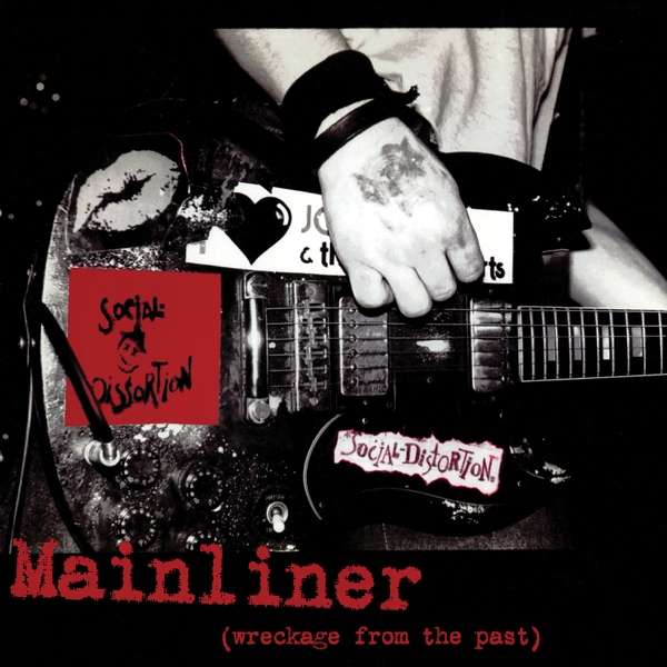  |   | Social Distortion - Mainliner (Wreckage From the Past) (LP) | Records on Vinyl