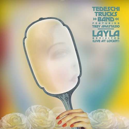 Tedeschi Trucks Band & Trey Anastasio - Layla Revisited: Live At Lockn' (3 LPs) Cover Arts and Media | Records on Vinyl