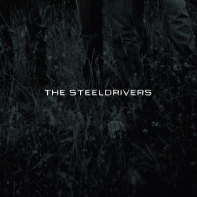 Steeldrivers - The Steeldrivers (LP) Cover Arts and Media | Records on Vinyl