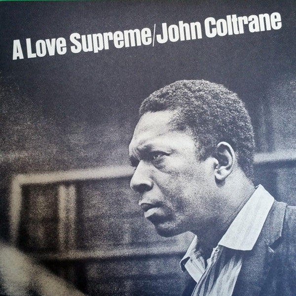  |  Vinyl LP | John Coltrane - A Love Supreme (LP) | Records on Vinyl