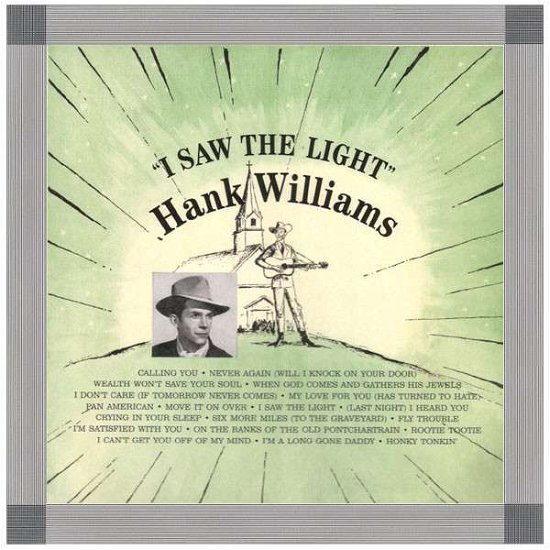 Hank Williams - I Saw the Light (LP) Cover Arts and Media | Records on Vinyl