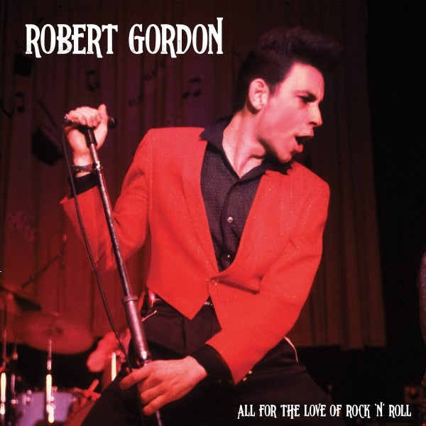  |   | Robert Gordon - All For the Love Rock'n'roll (LP) | Records on Vinyl