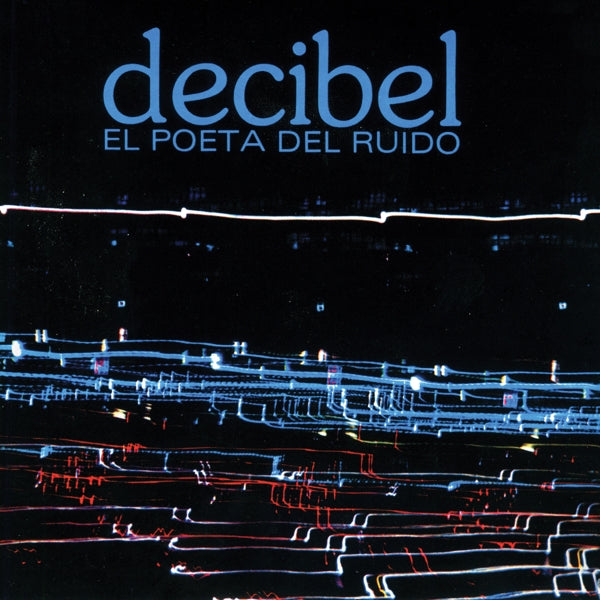  |   | Decibel - El Poeta Del Ruido (LP) | Records on Vinyl