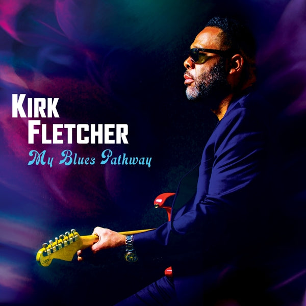  |   | Kirk Fletcher - My Blues Pathway (LP) | Records on Vinyl