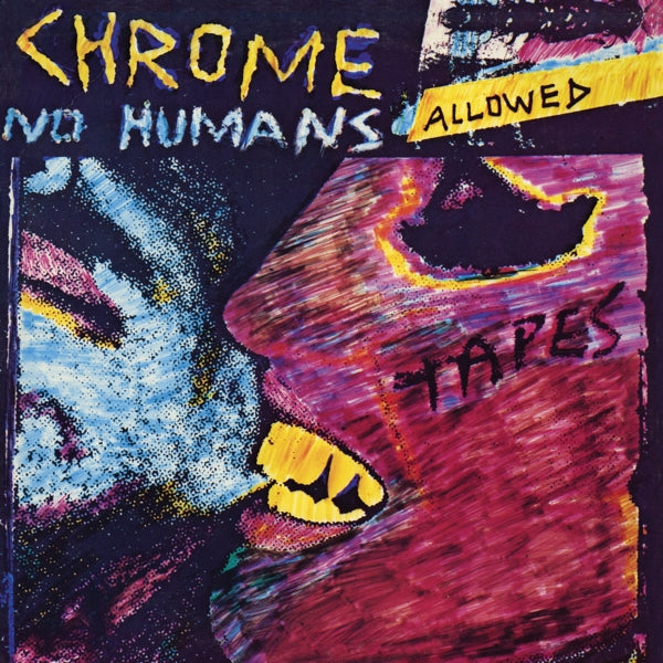  |   | Chrome - (Splatter)No Humans Allowed (LP) | Records on Vinyl