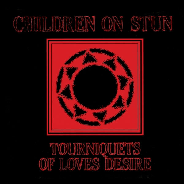  |   | Children On Stun - Tourniquets of Love's Desire (LP) | Records on Vinyl