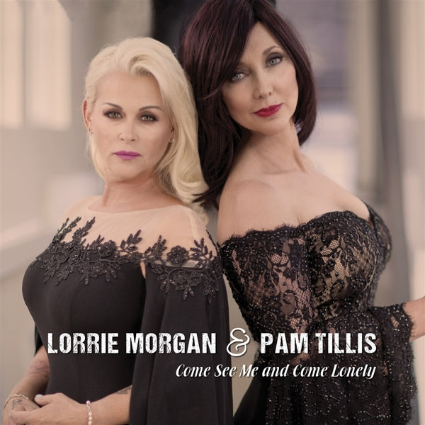  |   | Lorrie -& Pam Tillis- Morgan - Come See Me & Come Often (LP) | Records on Vinyl