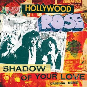  |   | Hollywood Rose Feat. Axl Rose - Shadow of Your Love / Reckless Life (Single) | Records on Vinyl