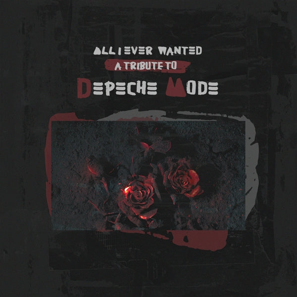 |   | Depeche Mode - All I Ever Wanted - Tribute To Depeche Mode (LP) | Records on Vinyl