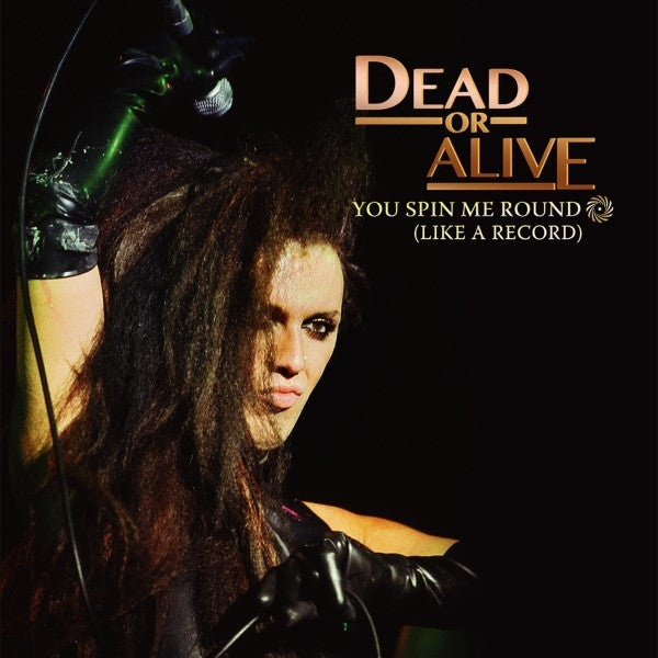 Dead or Alive - You Spin Me Round (LP) Cover Arts and Media | Records on Vinyl