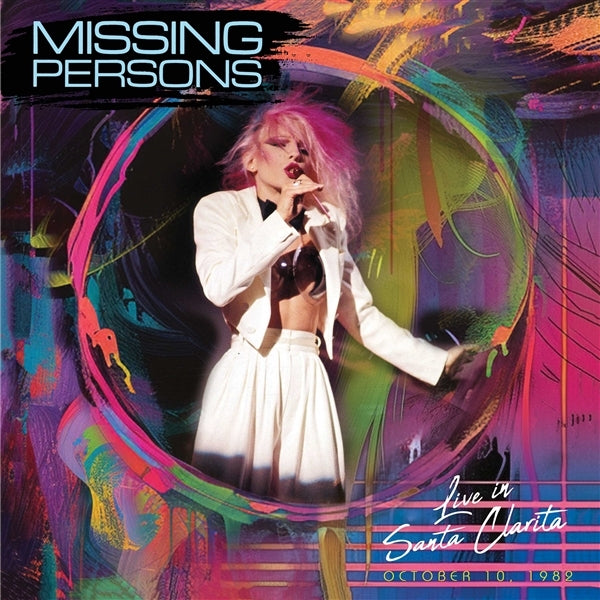  |   | Missing Persons - Live In Santa Clarita, Ca- October 10, 1982 (LP) | Records on Vinyl