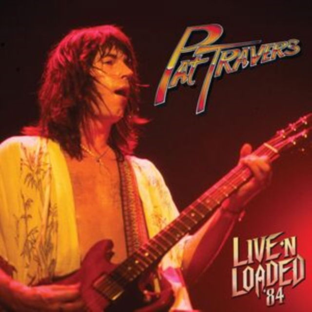 Pat Travers - Live 'N Loaded (LP) Cover Arts and Media | Records on Vinyl