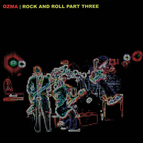  |  Vinyl LP | Ozma - Rock and Roll Part Three (LP) | Records on Vinyl