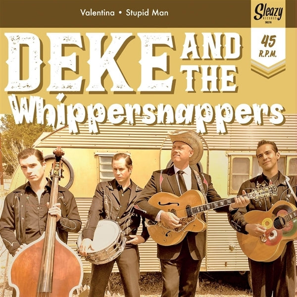  |   | Deke & the Whippersnappers Dickerson - Valentina-Stupid Man (Single) | Records on Vinyl