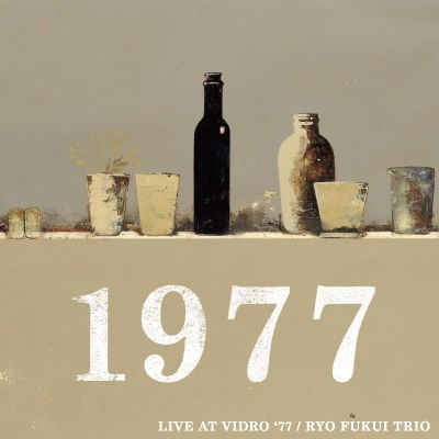 Ryo Fukui Trio - Live At Vidro '77 (2 LPs) Cover Arts and Media | Records on Vinyl