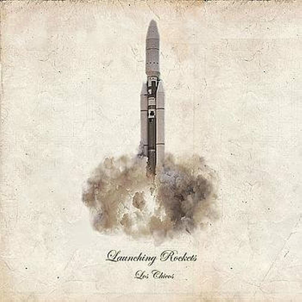 Los Chicos - Launching Rockets (LP) Cover Arts and Media | Records on Vinyl