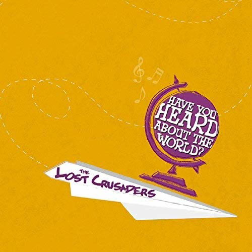 Lost Crusaders - Have You Heard About the World? (LP) Cover Arts and Media | Records on Vinyl