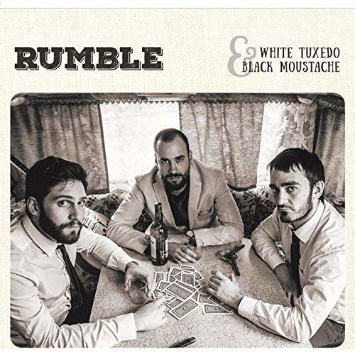 Rumble - White Tuxedo & Black Moustache (LP) Cover Arts and Media | Records on Vinyl