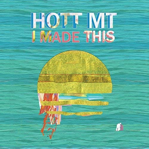 Hott Mt - I Made This (LP) Cover Arts and Media | Records on Vinyl