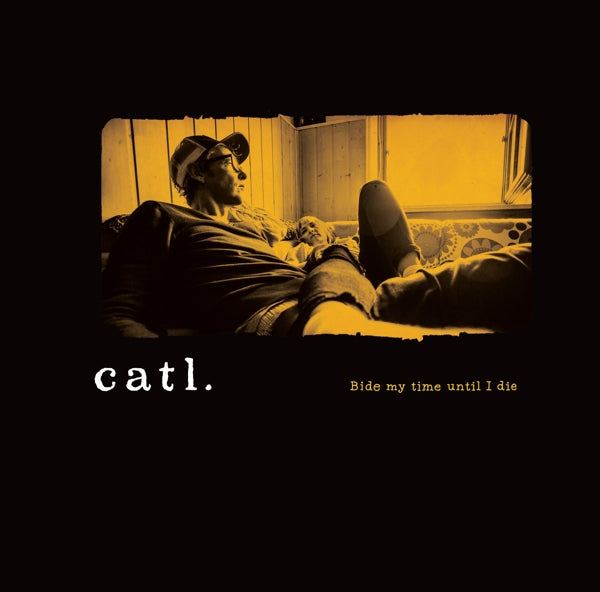  |   | Catl. - Bide My Time Until I Die (LP) | Records on Vinyl