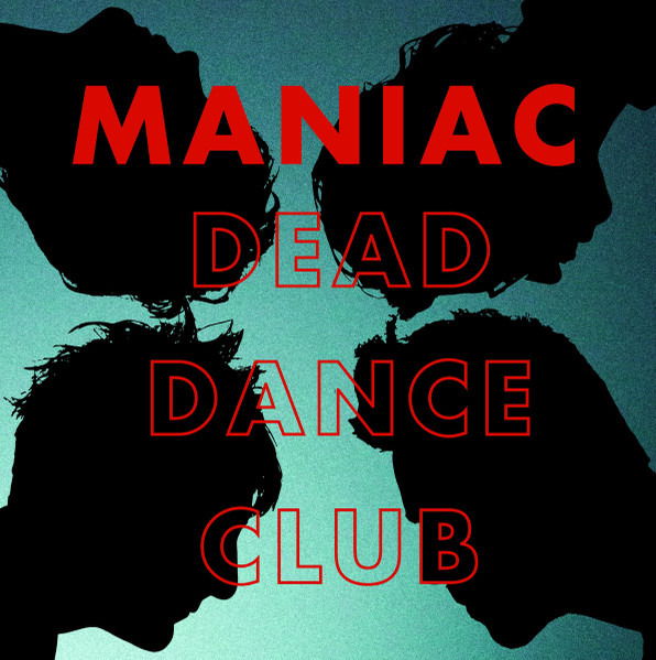 Maniac - Dead Dance Club (LP) Cover Arts and Media | Records on Vinyl