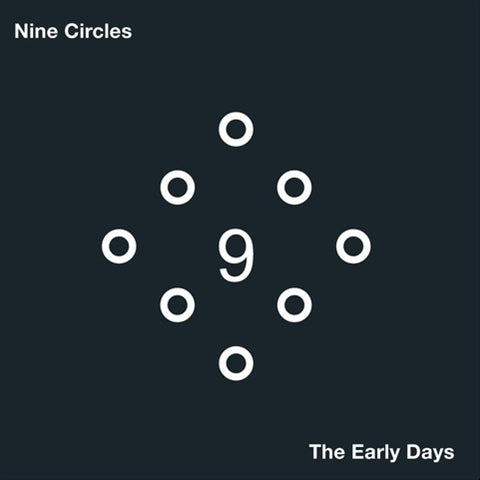  |   | Nine Circles - Early Days (2 LPs) | Records on Vinyl