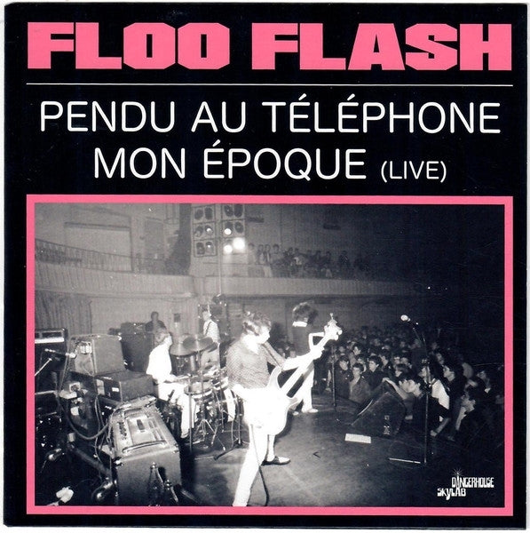  |   | Floo Flash - Pendu Au Telephone/Mon Epoque (Live) (Single) | Records on Vinyl