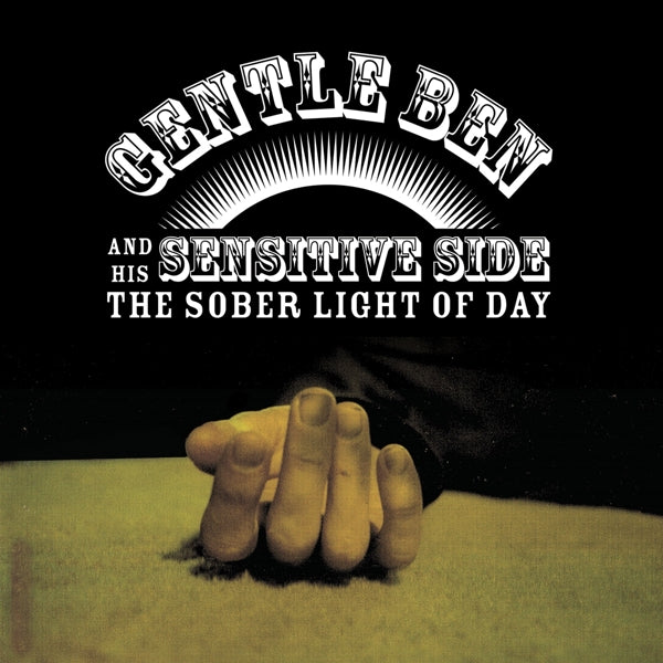  |   | Gentle Ben & His Sensitive Side - Sober Light of Day (LP) | Records on Vinyl