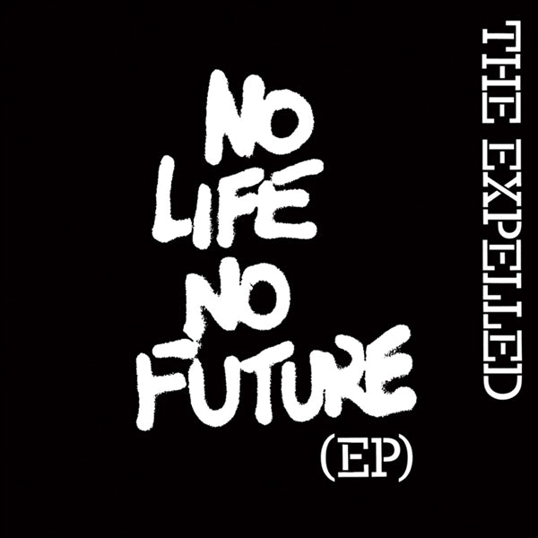  |   | Expelled - No Life No Future (Single) | Records on Vinyl