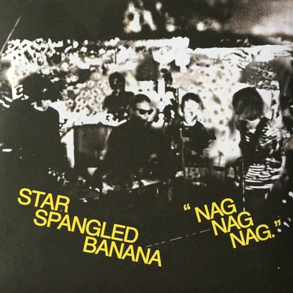  |   | Star Spangled Banana - Nag Nag Nag (Single) | Records on Vinyl