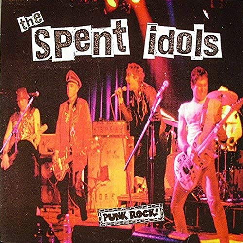 Spent Idols - Punk Rock -10'- (LP) Cover Arts and Media | Records on Vinyl