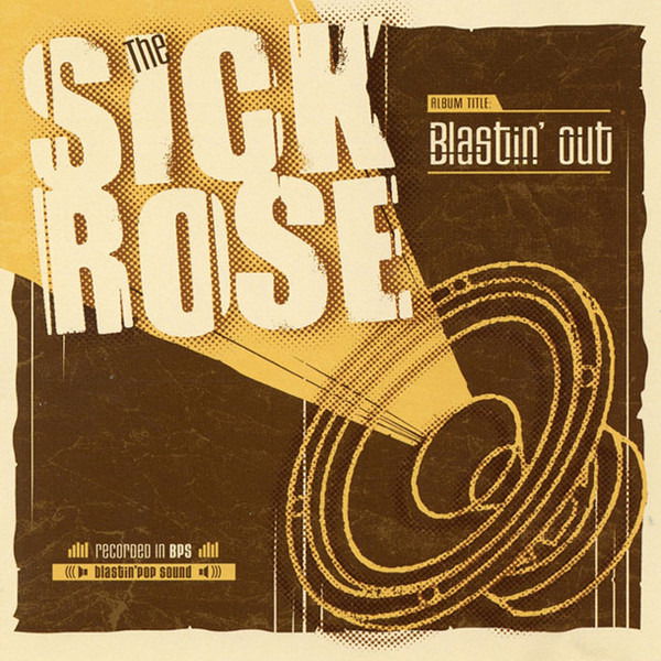 Sick Rose - Blastin' Out (LP) Cover Arts and Media | Records on Vinyl