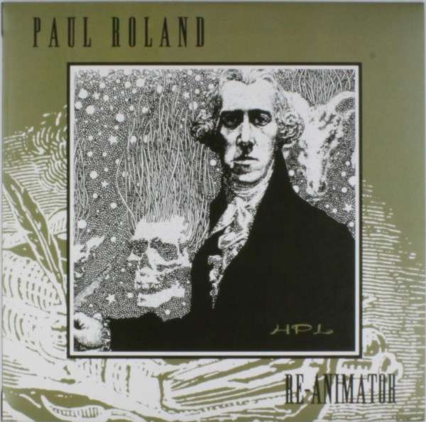 Paul Roland - Re-Animator (LP) Cover Arts and Media | Records on Vinyl