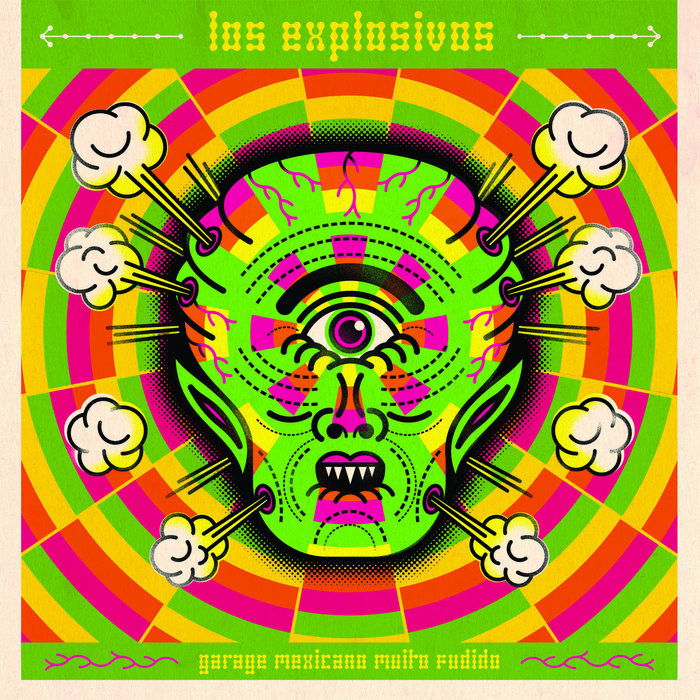 Los Explosivos - Garage Mexicano Muito Fudido (LP) Cover Arts and Media | Records on Vinyl