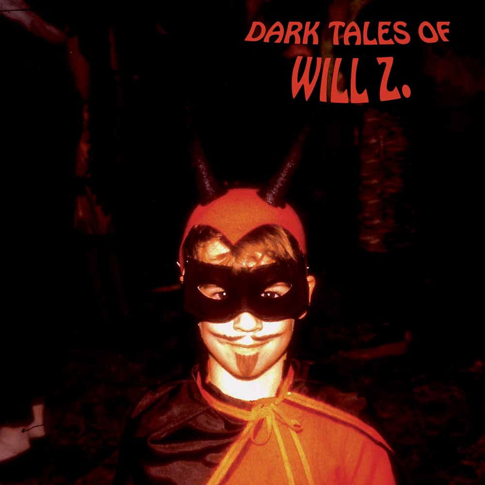 Will Z - Dark Tales of (LP) Cover Arts and Media | Records on Vinyl