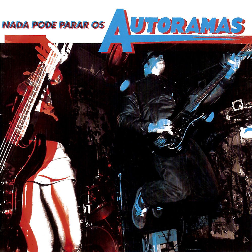 Autoramas - No Pode Parar (LP) Cover Arts and Media | Records on Vinyl