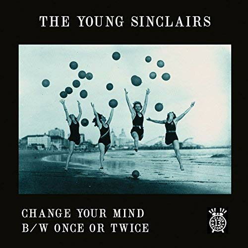 Young Sinclairs - Change Your Mind (Single) Cover Arts and Media | Records on Vinyl