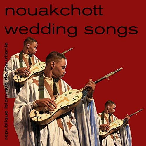 V/A - Nouakchott Wedding Songs (LP) Cover Arts and Media | Records on Vinyl