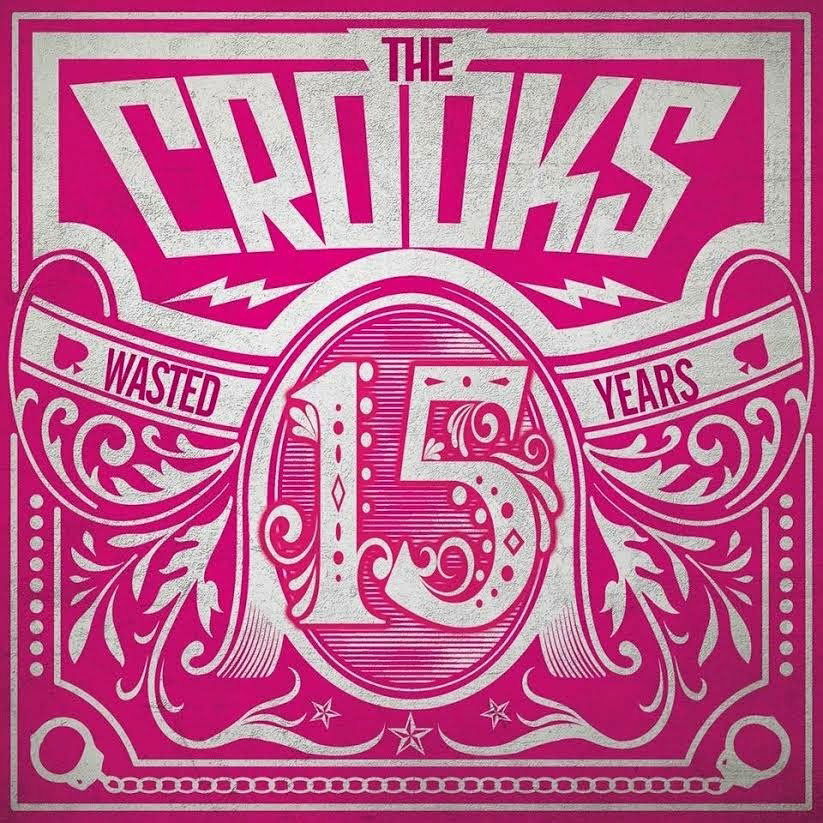 Crooks - 15 Wasted Years (Single) Cover Arts and Media | Records on Vinyl