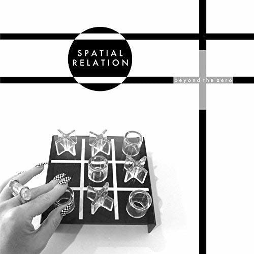 Spatial Relation - Beyond the Zero (LP) Cover Arts and Media | Records on Vinyl