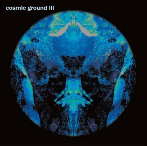 Cosmic Ground - Cosmic Ground 3 (2 LPs) Cover Arts and Media | Records on Vinyl