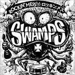 Swamps - Rockin'mess!!! (LP) Cover Arts and Media | Records on Vinyl