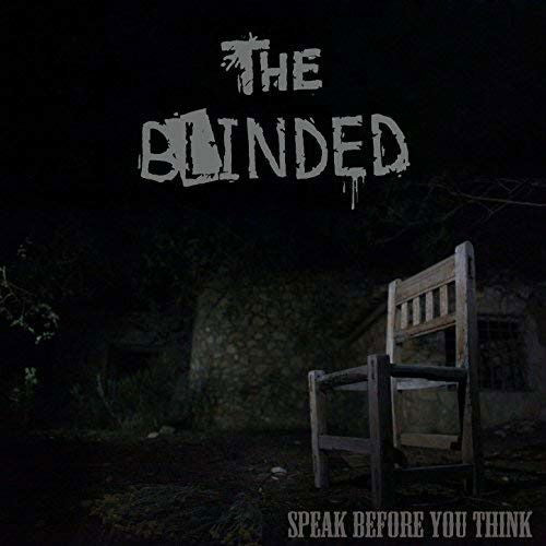 Blinded - Speak Before You Think (LP) Cover Arts and Media | Records on Vinyl