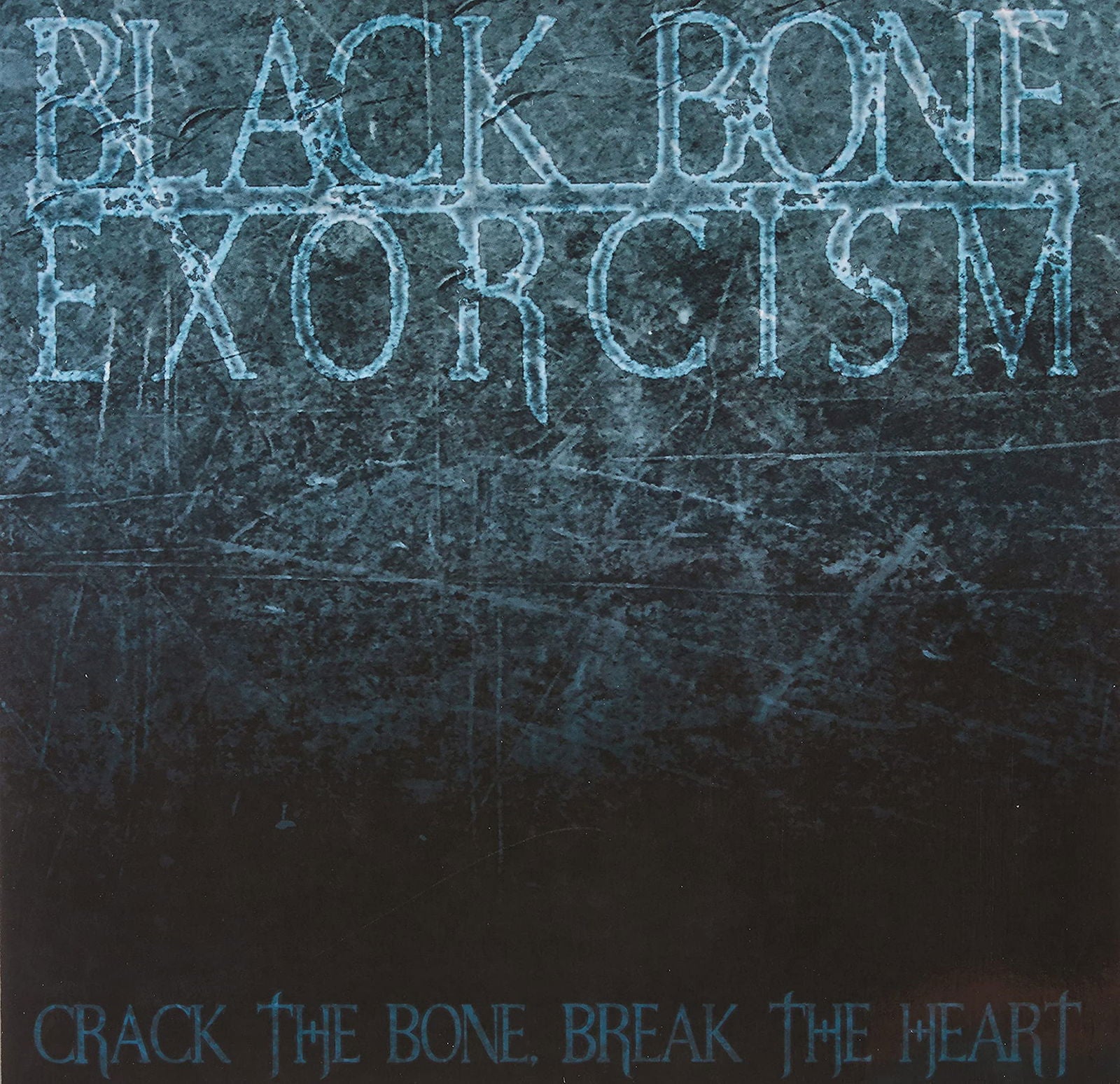 Black Bone Exorcism - Crack the Bone, Break the Heart (LP) Cover Arts and Media | Records on Vinyl