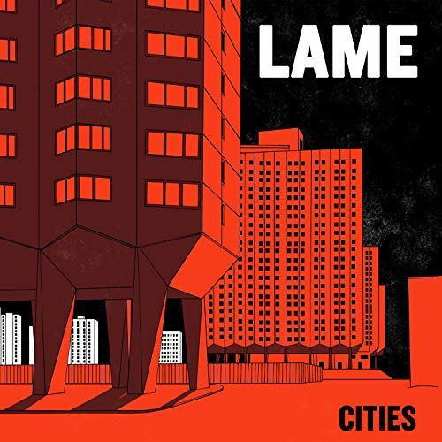 Lame - Cities (Single) Cover Arts and Media | Records on Vinyl