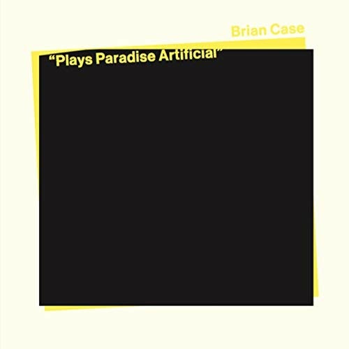 Brian Case - Plays Paradise Artificial (LP) Cover Arts and Media | Records on Vinyl