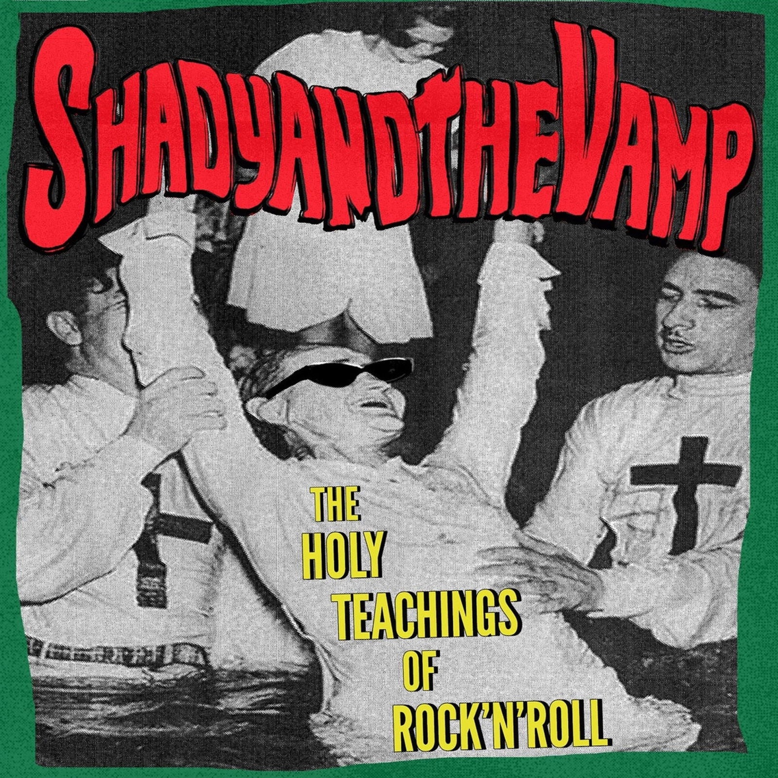 Shady & the Vamp - Holy Teachings of Rock'n'roll (LP) Cover Arts and Media | Records on Vinyl