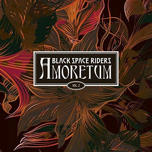 Black Space Riders - Amoretum, Vol. 2 (LP) Cover Arts and Media | Records on Vinyl