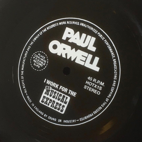  |   | Paul Orwell - I Work For the No Musical Express (Single) | Records on Vinyl